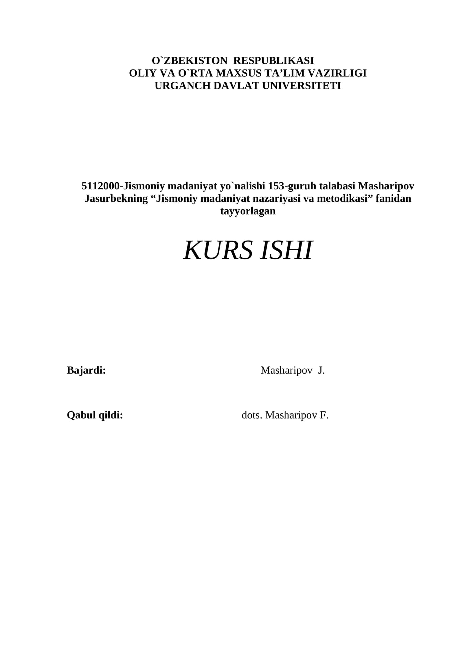 Jismоniy madaniyat nazariyasi va mеtоdikasi fanidan tayyorlagan KURS ISHI