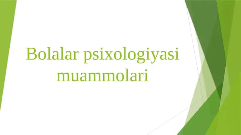 Bolalar psixologiyasi muammolari