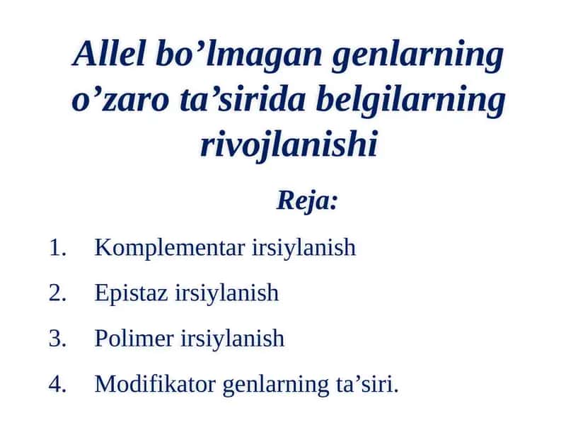 Allelbo’lmagangenlarningo’zarota’siridabelgilarningrivojlanishi
