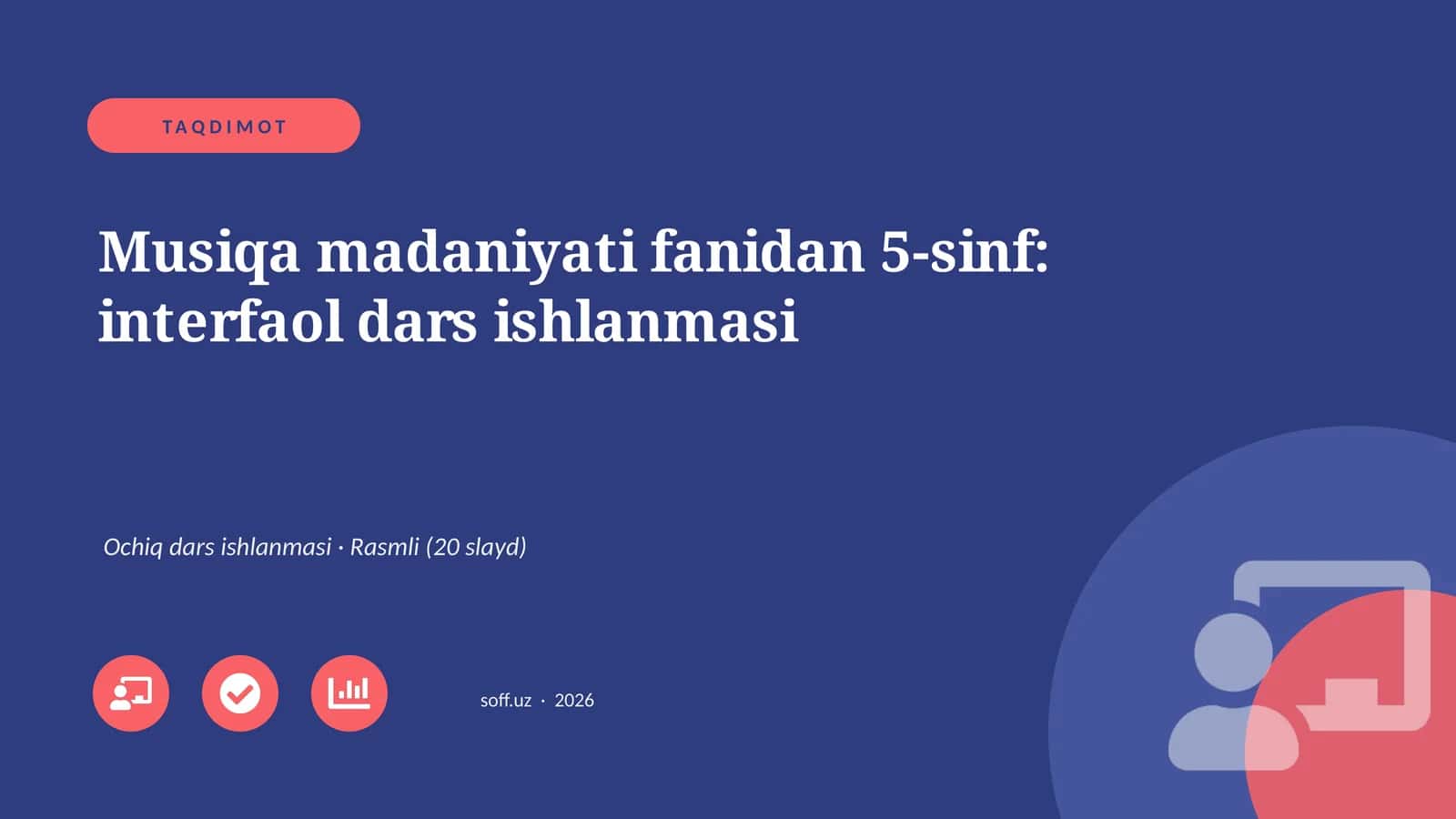 Musiqa madaniyati fanidan 5-sinf: interfaol dars ishlanmasi