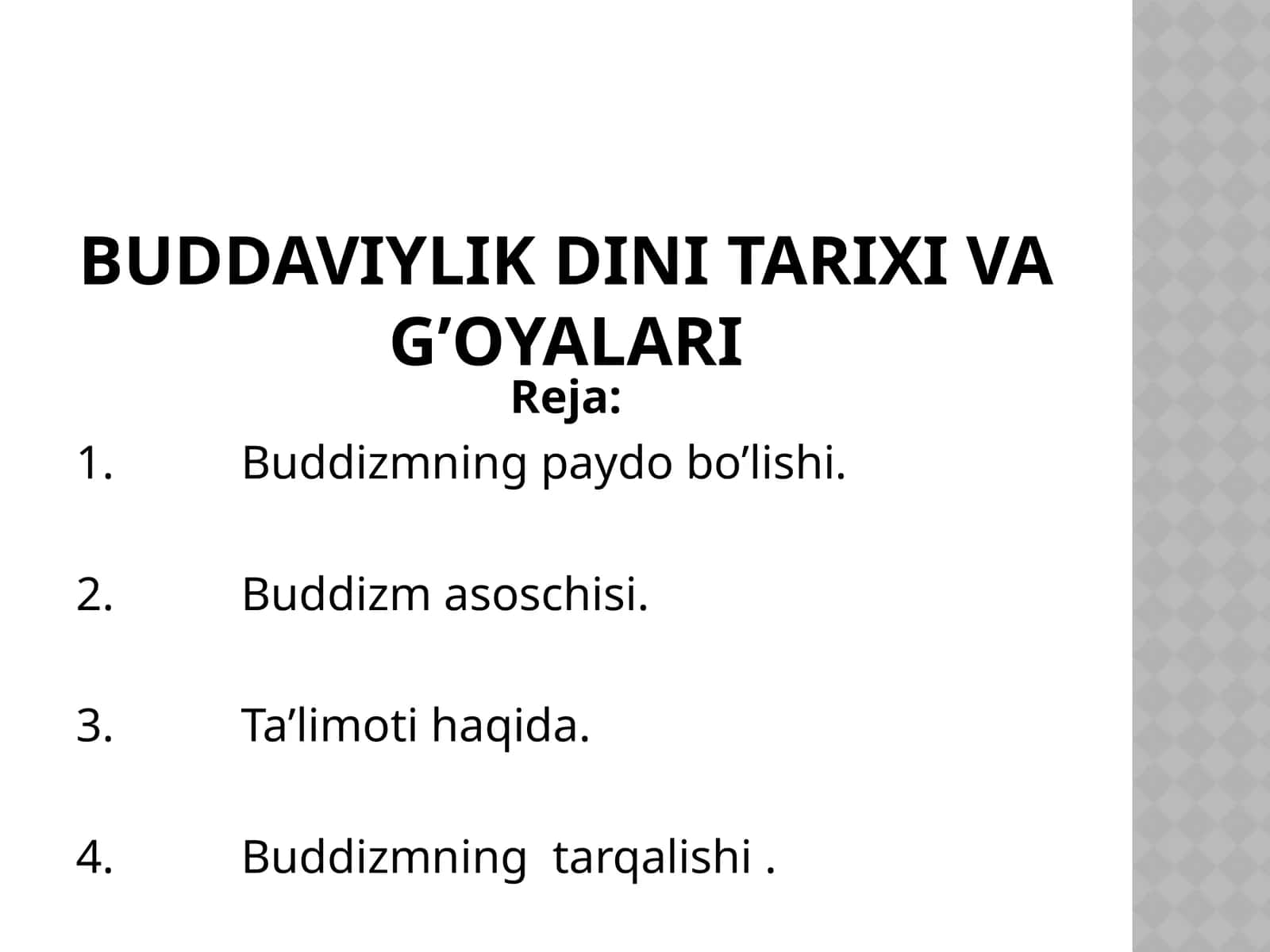 Buddaviylikdinitarixivag’oyalari