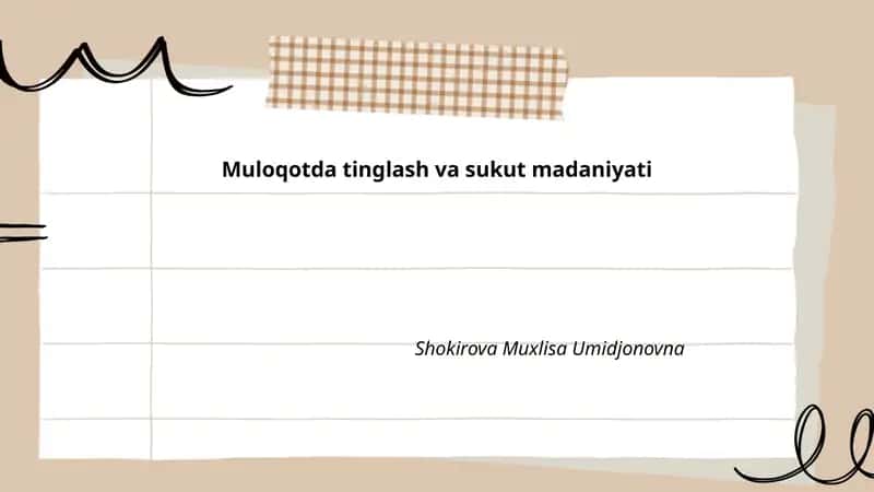 Muloqotda tinglash va sukut madaniyati