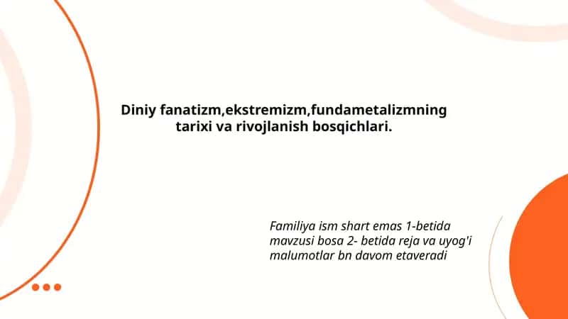 Diniy fanatizm, ekstremizm, fundametalizmning tarixi va rivojlanishi