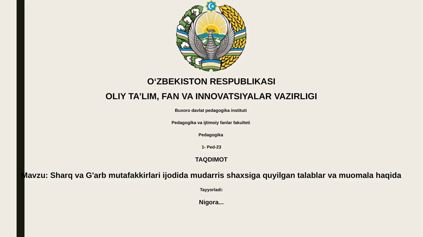 Sharq va G'arb mutafakkirlari ijodida mudarris shaxsiga quyilgan talablar va muomala haqida
