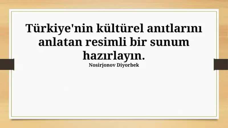Türkiye'nin Kültürel Anıtları
