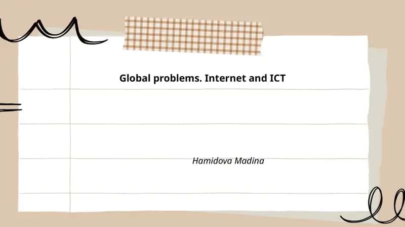 Global problems. Internet and ICT