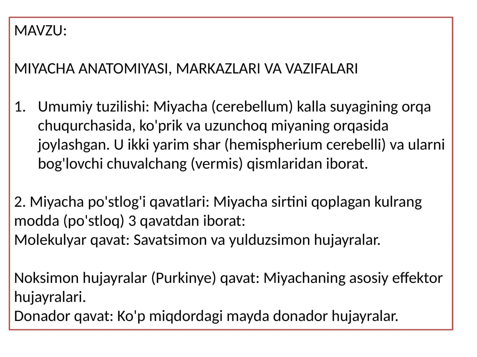 MIYACHA ANATOMIYASI, MARKAZLARI VA VAZIFALARI