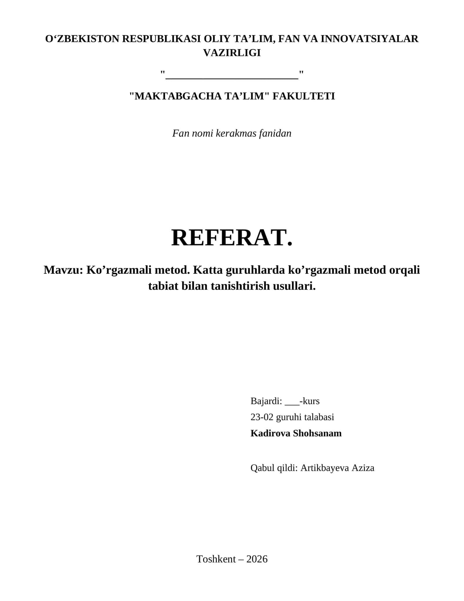 Ko’rgazmali metod. Katta guruhlarda ko’rgazmali metod orqali tabiat bilan tanishtirish usullari.