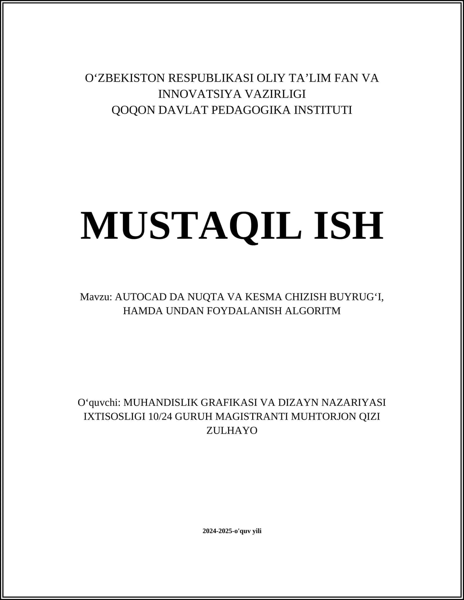 AUTOCAD DA NUQTA VA KESMA CHIZISH BUYRUG‘I, HAMDA UNDAN FOYDALANISH ALGORITM