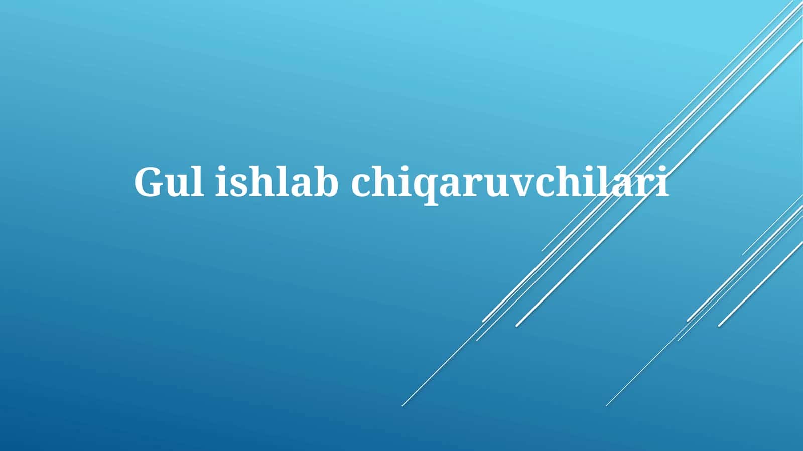 Gulishlabchiqaruvchilari
