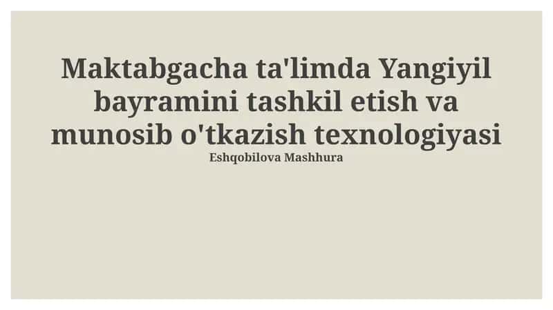 Yangiyil bayramini tashkil etish va munosib o'tkazish texnologiyasi