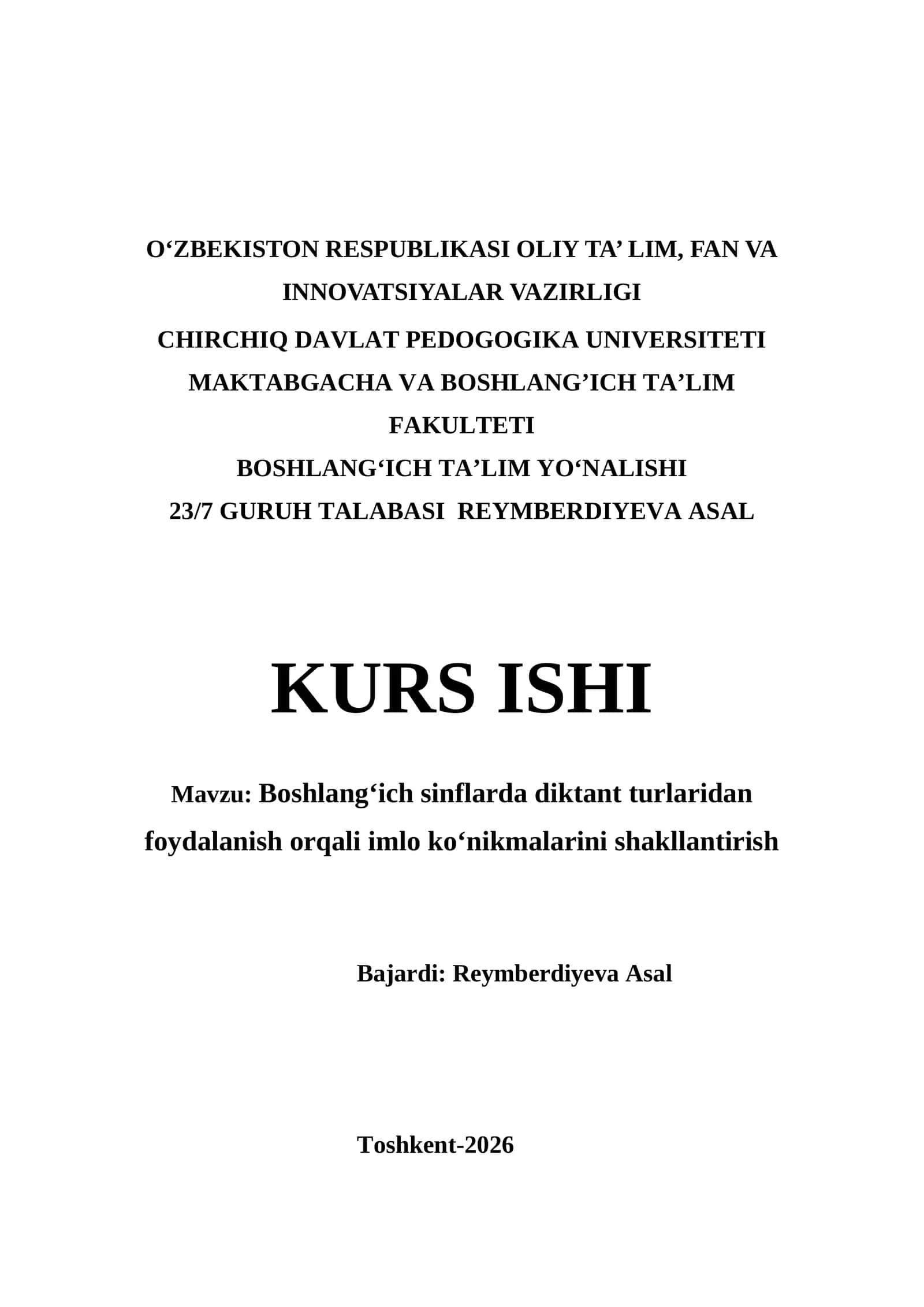 Boshlangʻich sinflarda diktant turlaridan foydalanish orqali imlo koʻnikmalarini shakllantirish