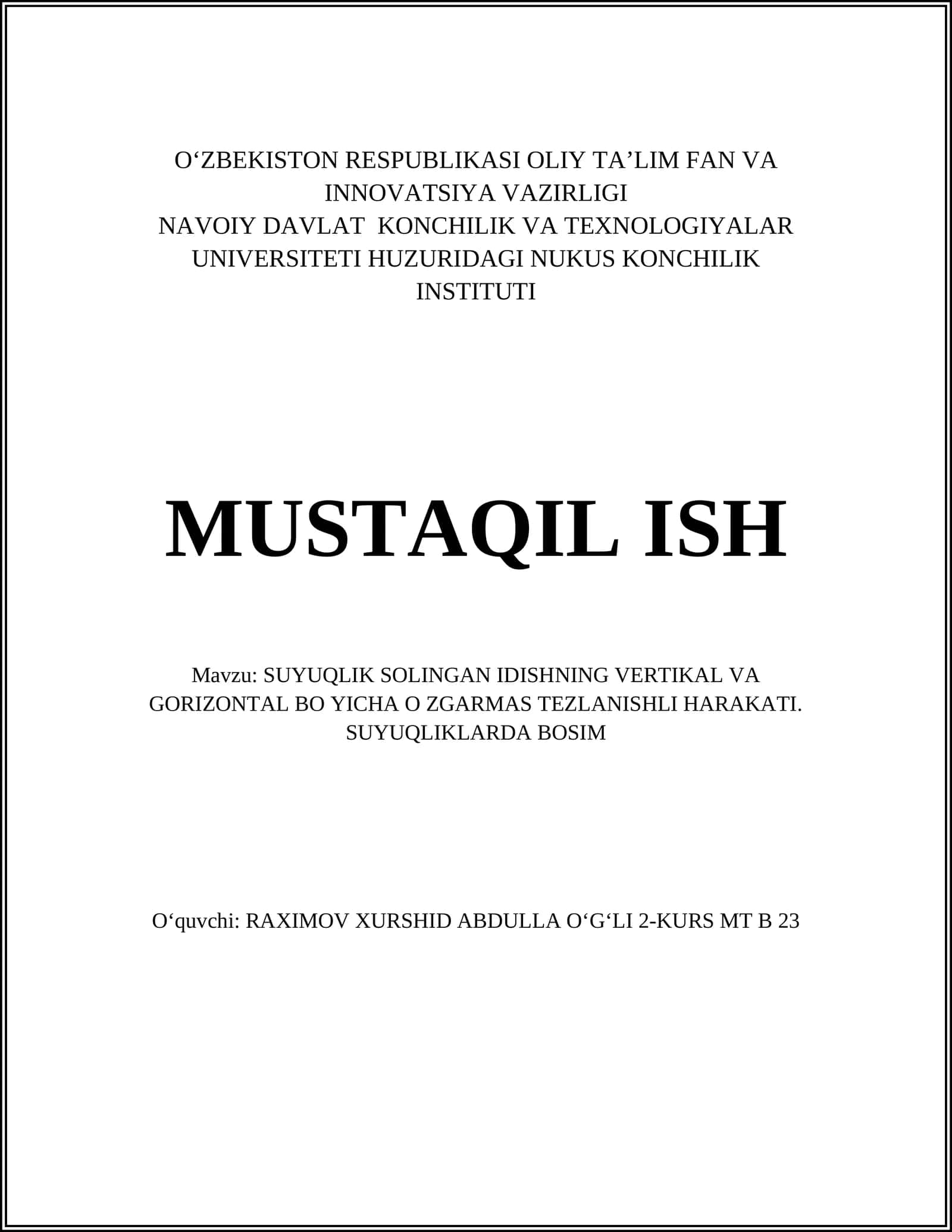 SUYUQLIK SOLINGAN IDISHNING VERTIKAL VA GORIZONTAL BO YICHA O ZGARMAS TEZLANISHLI HARAKATI