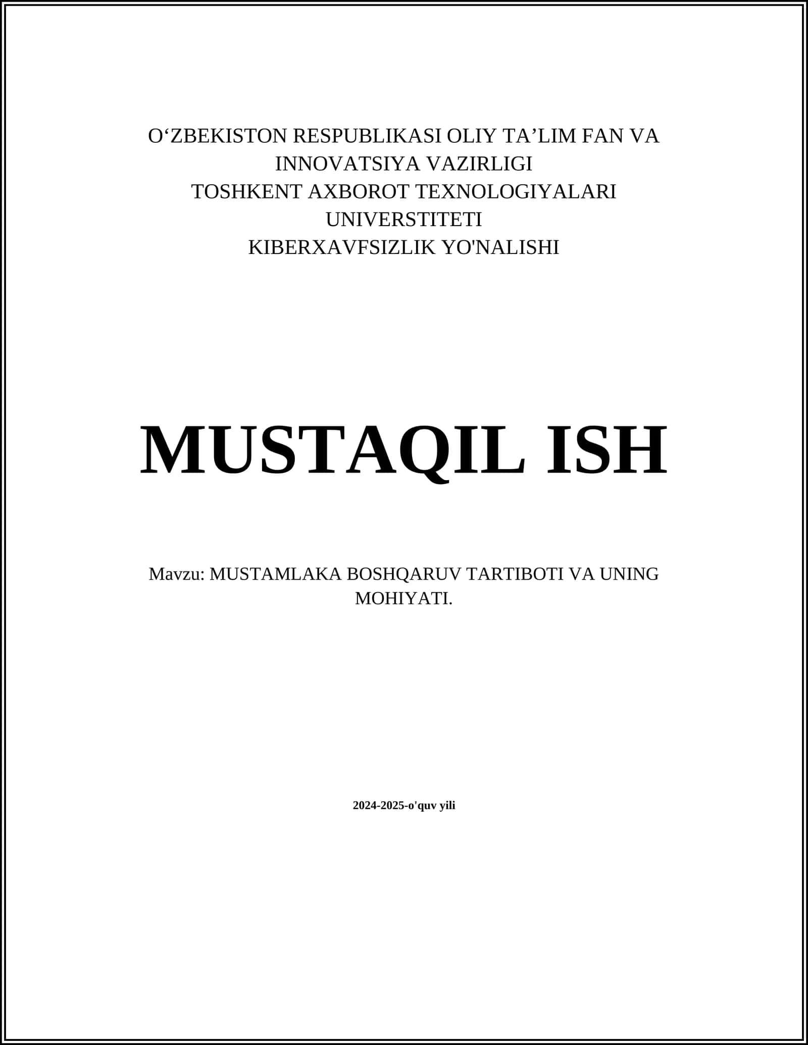 MUSTAMLAKA BOSHQARUV TARTIBOTI VA UNING MOHIYATI