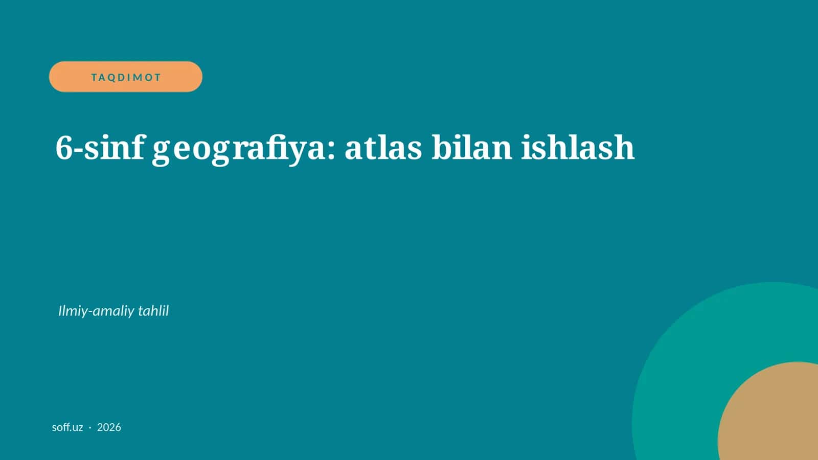 6-sinf geografiya: atlas bilan ishlash