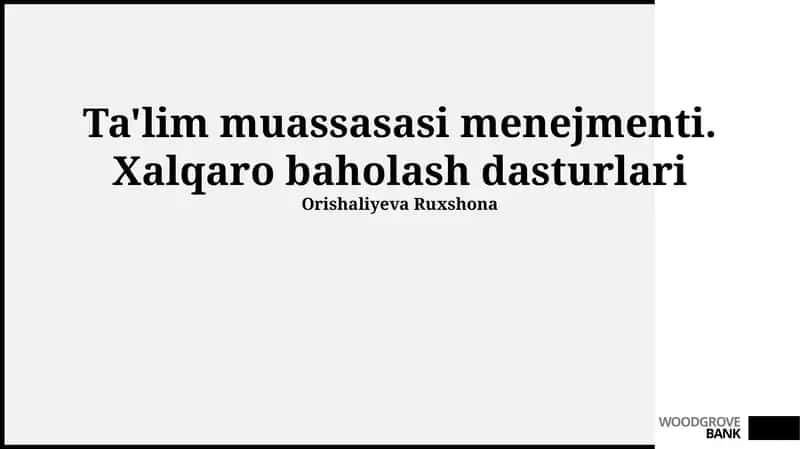 Ta'lim muassasasi menejmenti. Xalqaro baholash dasturlari