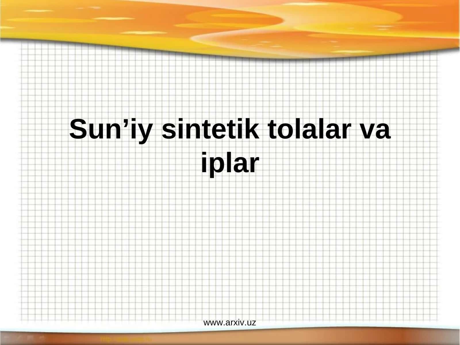 Sun’iysintetiktolalar va iplar