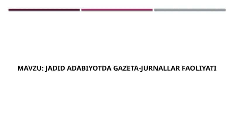 Jadid adabiyotda gazeta-jurnallar faoliyati