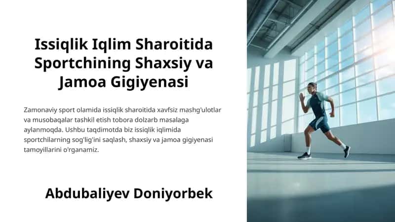 Issiqlik Iqlim Sharoitida Sportchining Shaxsiy va Jamoa Gigiyenasi