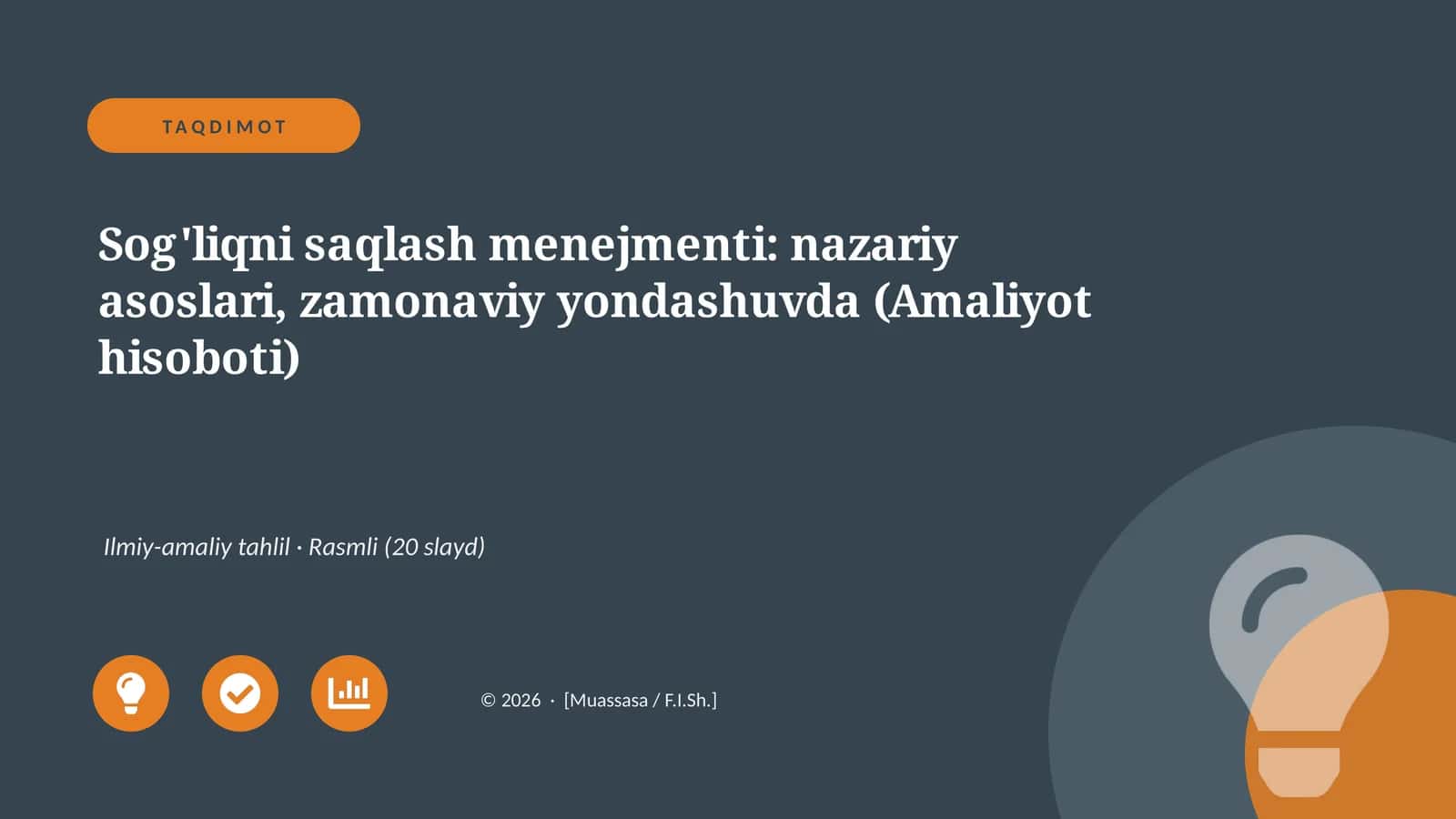 Sog'liqni saqlash menejmenti: nazariy asoslari, zamonaviy yondashuvda (Amaliyot hisoboti)