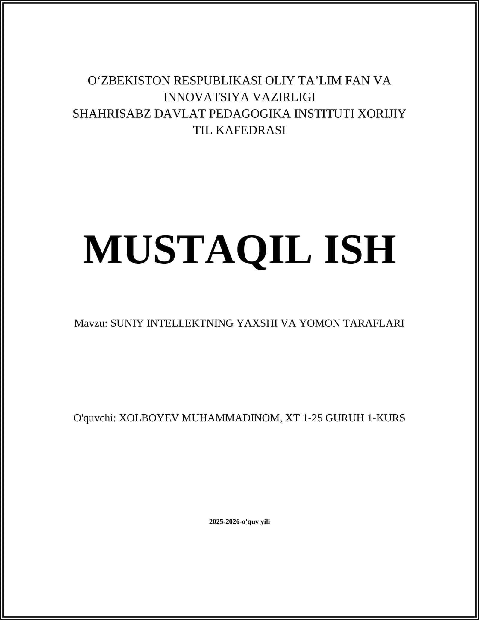 SUNIY INTELLEKTNING YAXSHI VA YOMON TARAFLARI