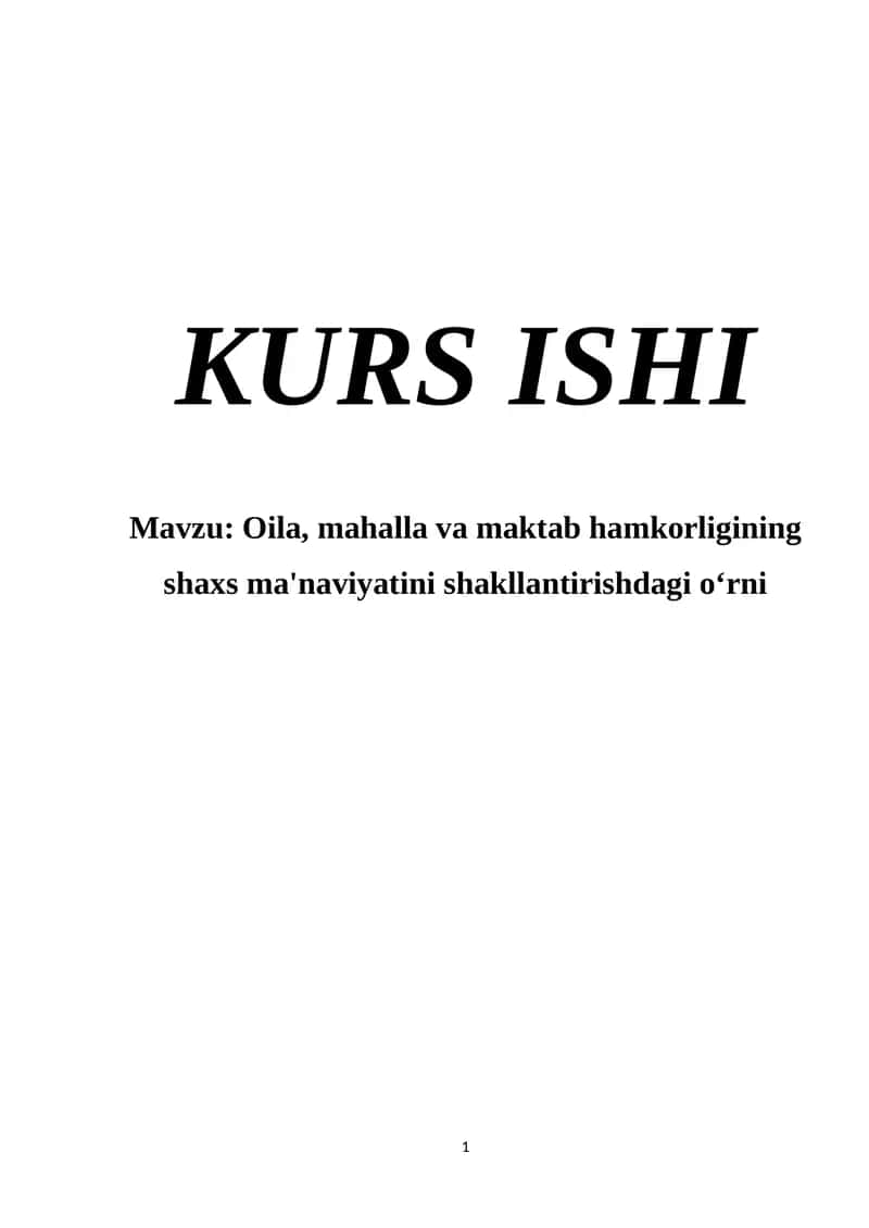 Oila, mahalla va maktab hamkorligining shaxs ma'naviyatini shakllantirishdagi o‘rni
