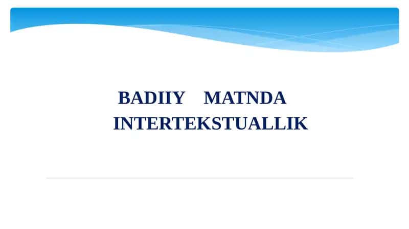 Badiiy matnda Intertekstuallik