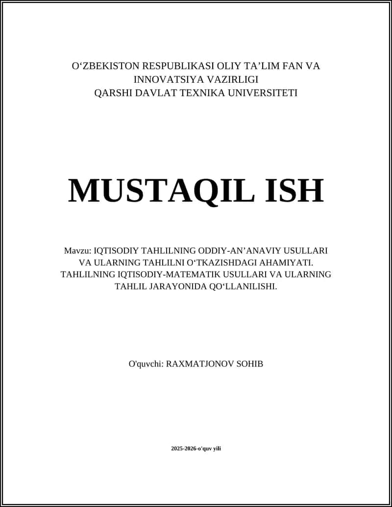 IQTISODIY TAHLILNING ODDIY-AN’ANAVIY USULLARI VA ULARNING TAHLILNI O‘TKAZISHDAGI AHAMIYATI