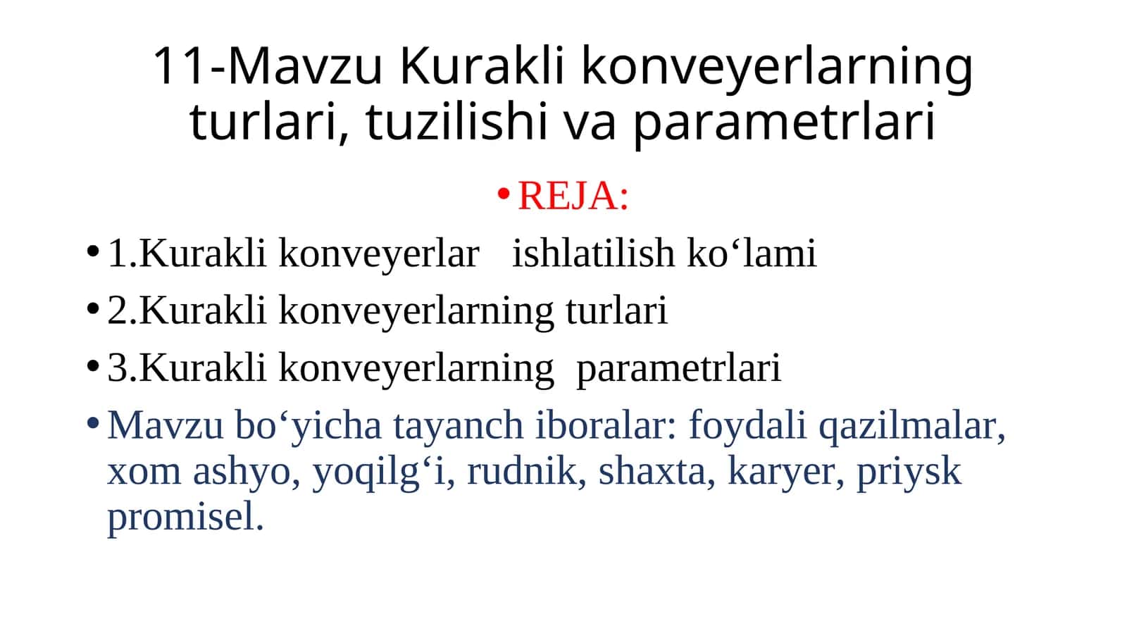 Kurakli konveyerlarning turlari, tuzilishi va parametrlari