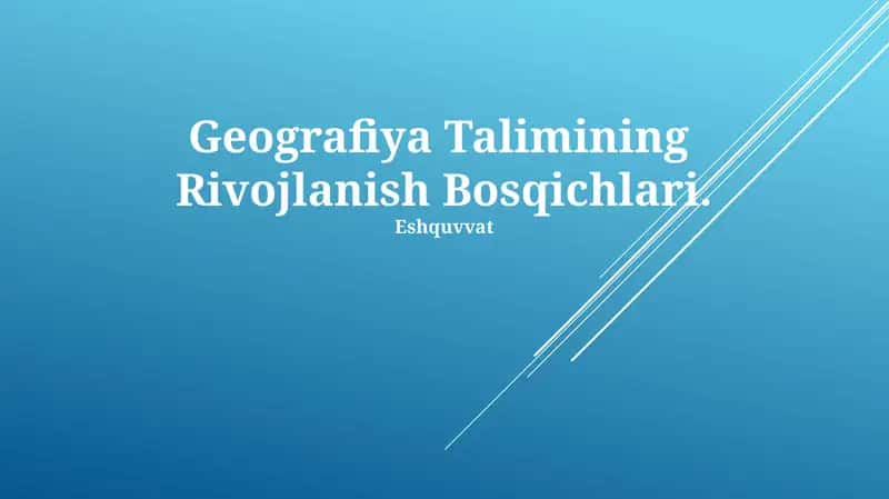 Geografiya Talimining Rivojlanish Bosqichlari