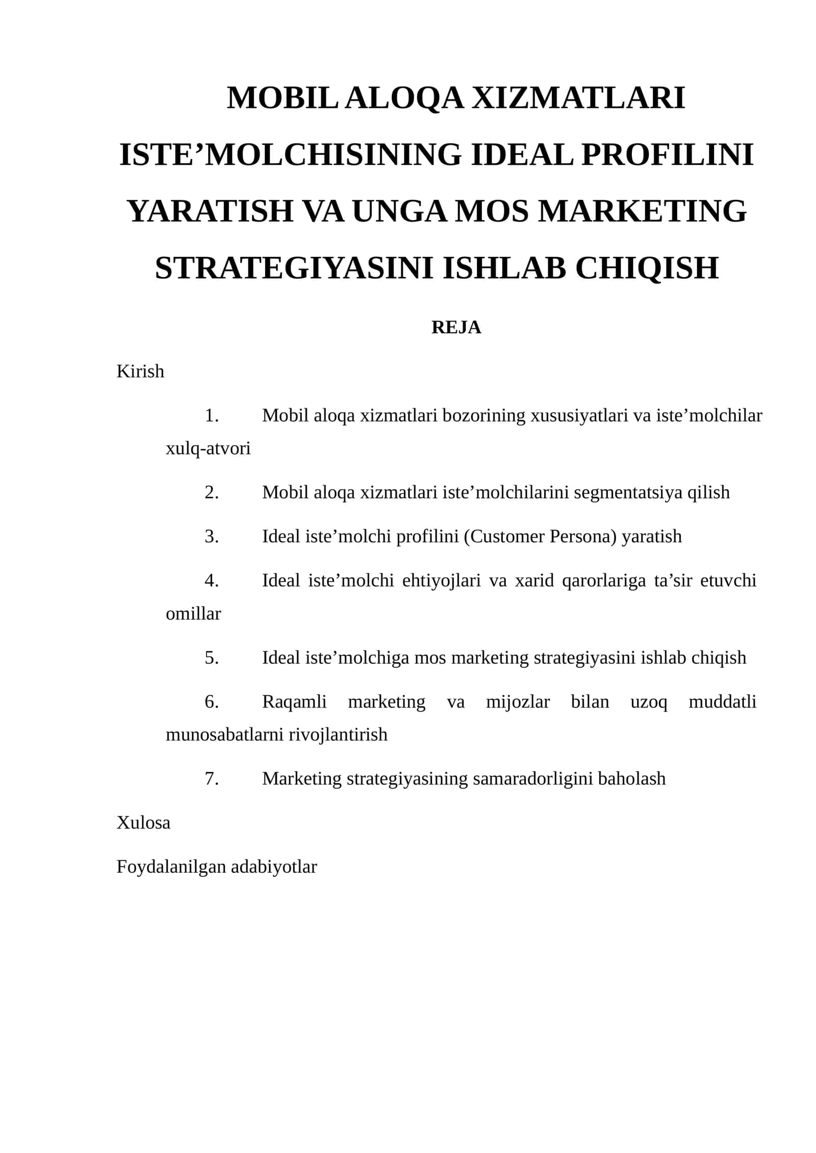 Mobil Aloqa Xizmatlari Iste’molchisining Ideal Profilini Yaratish va Unga Mos Marketing Strategiyasini Ishlab Chiqish