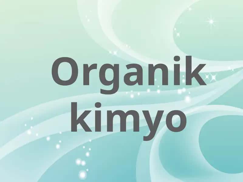 Organikkimyo