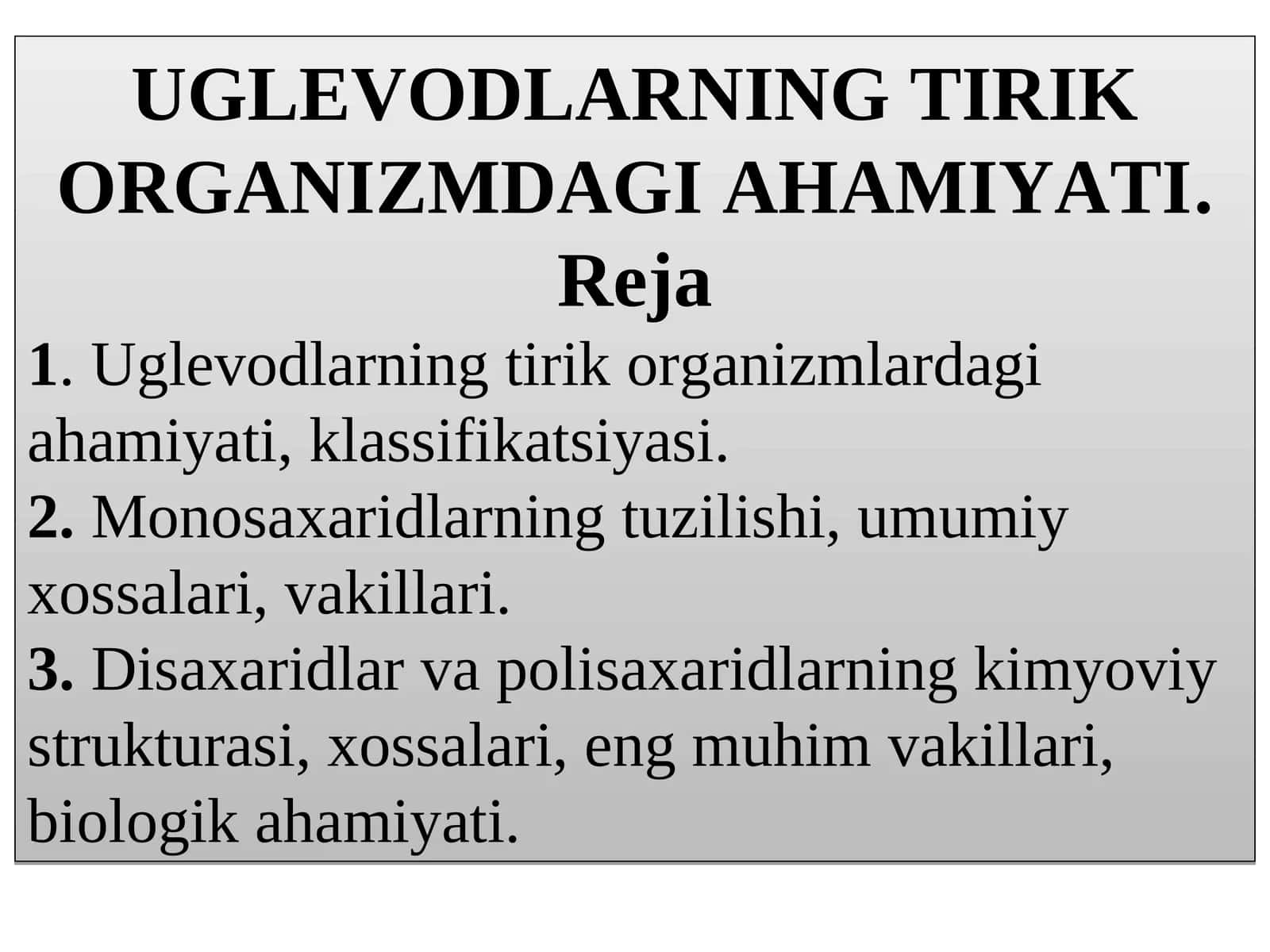 Uglevodlarning tirik organizmdagi ahamiyati