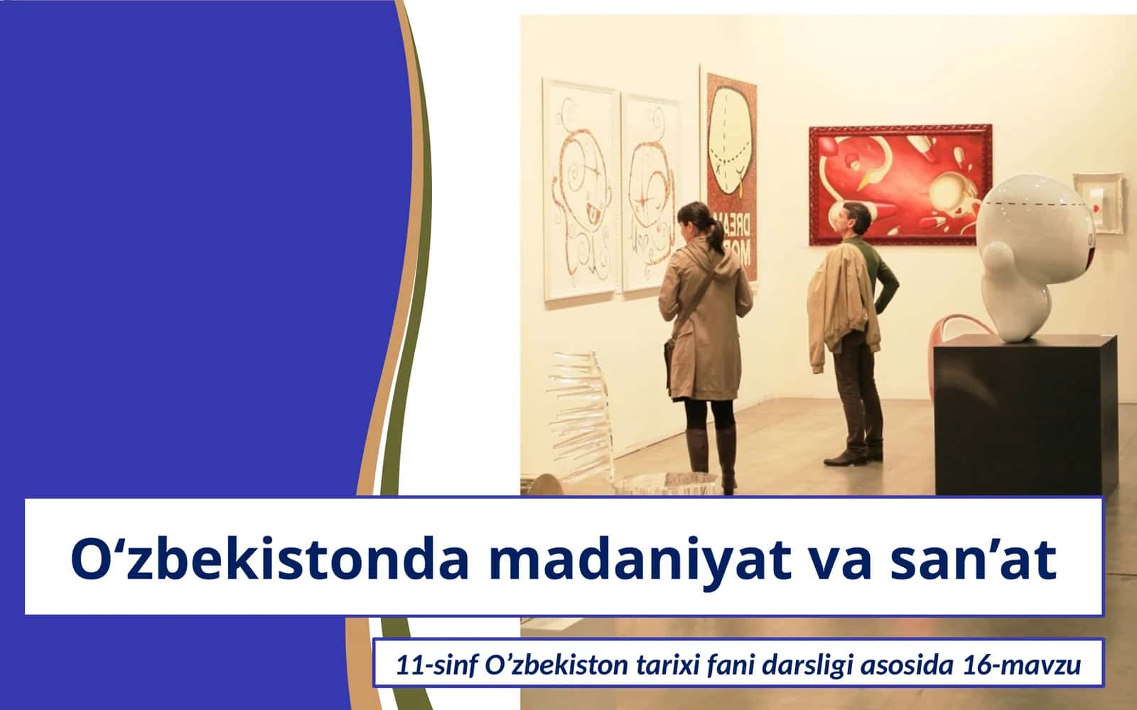 O'zbekistonda madaniyat va san'at.11-sinf