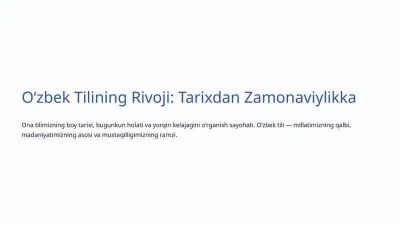 Oʻzbek Tilining Rivoji: Tarixdan Zamonaviylikka