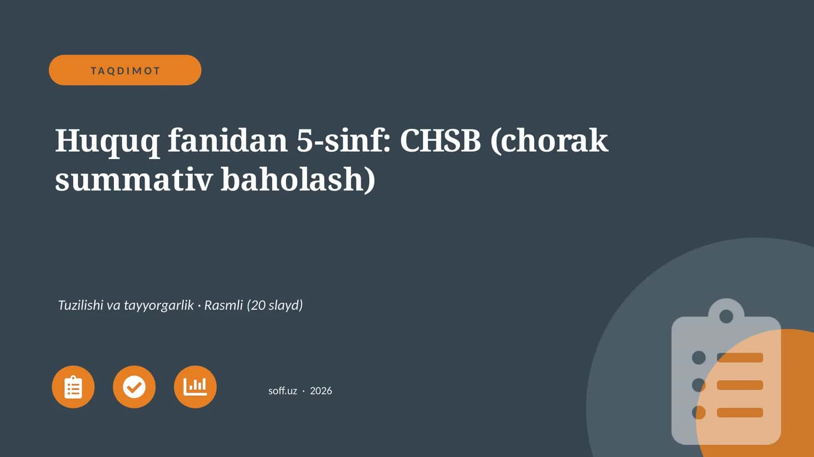 5-sinf: CHSB (chorak summativ baholash)