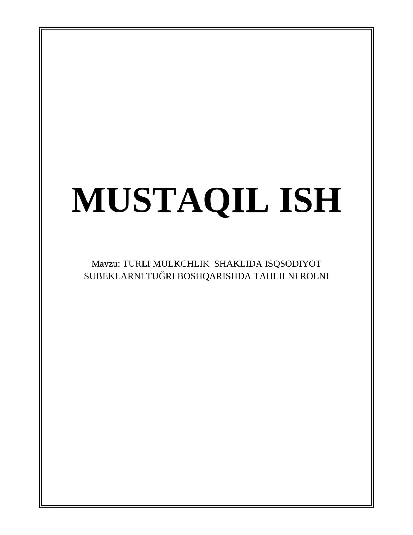 TURLI MULKCHILIK SHAKLIDA ISQSODIYOT SUBEKLARNI TUĞRI BOSHQARISHDA TAHLILNI ROLNI