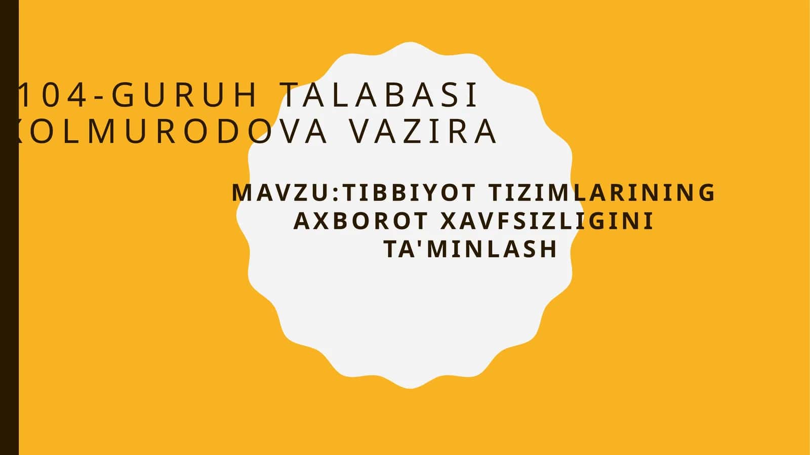mAVZU: Tibbiyot tizimlarining axborot xavfsizligini ta'minlash