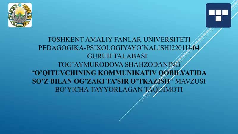O’qituvchining kommunikativ qobilyatida so’z bilan og’zaki ta’sir o’tkazish
