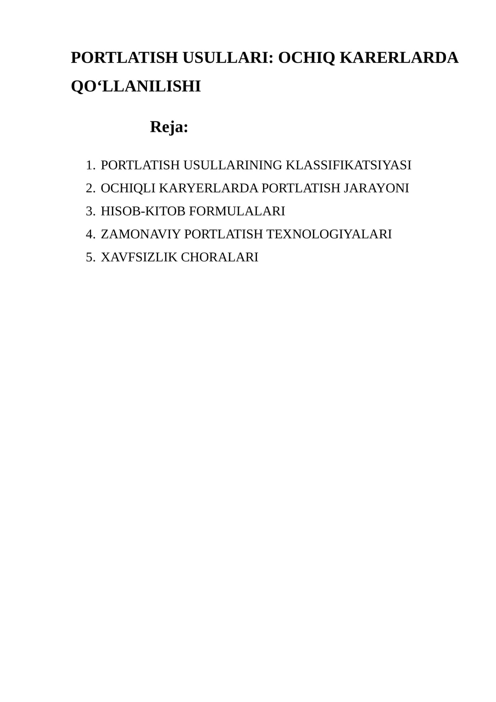 PORTLATISH USULLARI: OCHIQ KARERLARDA QO‘LLANILISHI