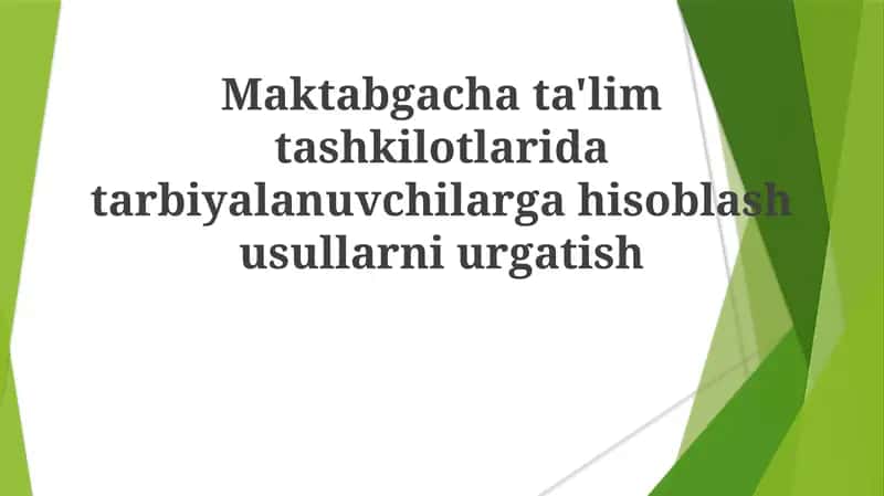 Maktabgacha ta'limda hisob o'rgatish