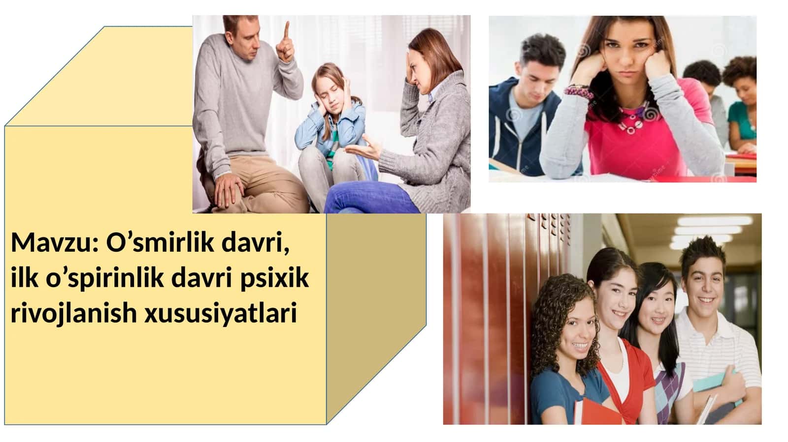 O’smirlik davri, ilk o’spirinlik davripsixik rivojlanish xususiyatlari