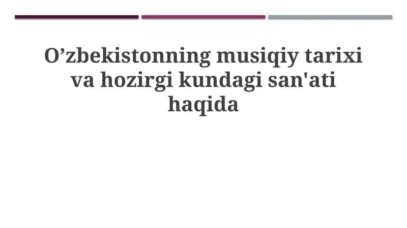 O'zbekiston musiqiy tarixi