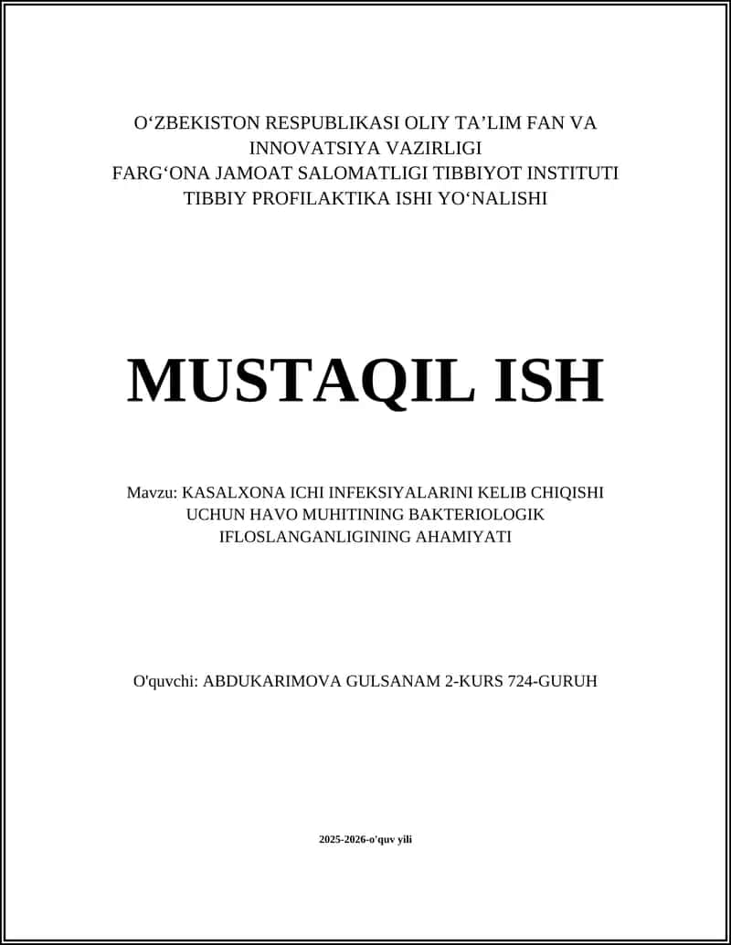 KASALXONA ICHI INFEKSIYALARINI KELIB CHIQISHI UCHUN HAVO MUHITINING BAKTERIOLOGIK IFLOSLANGANLIGINING AHAMIYATI