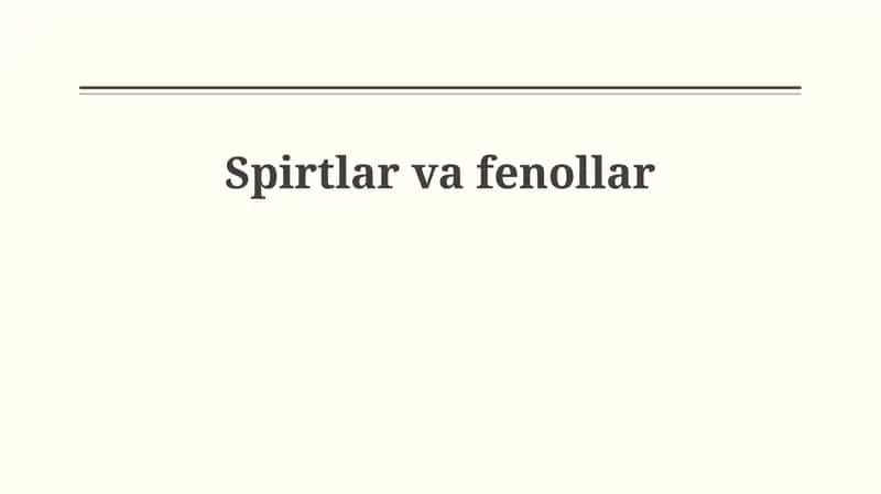 Spirtlar va fenollar