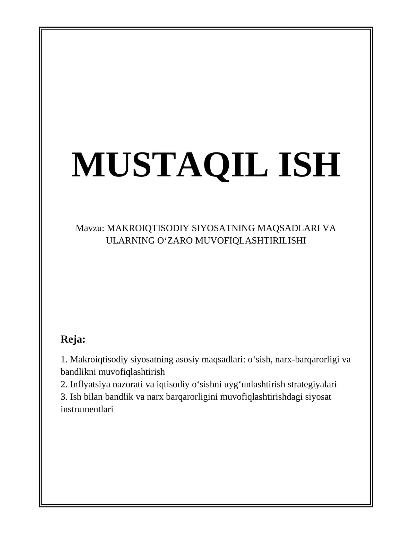 MAKROIQTISODIY SIYOSATNING MAQSADLARI VA ULARNING O‘ZARO MUVOFIQLASHTIRILISHI