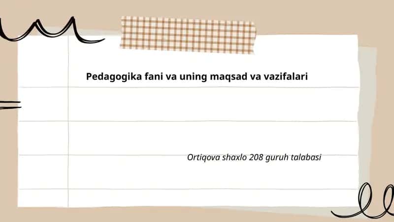 Pedagogika fani va uning maqsad va vazifalari