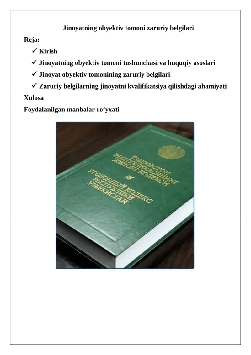 Jinoyatning obyektiv tomoni zaruriy belgilari