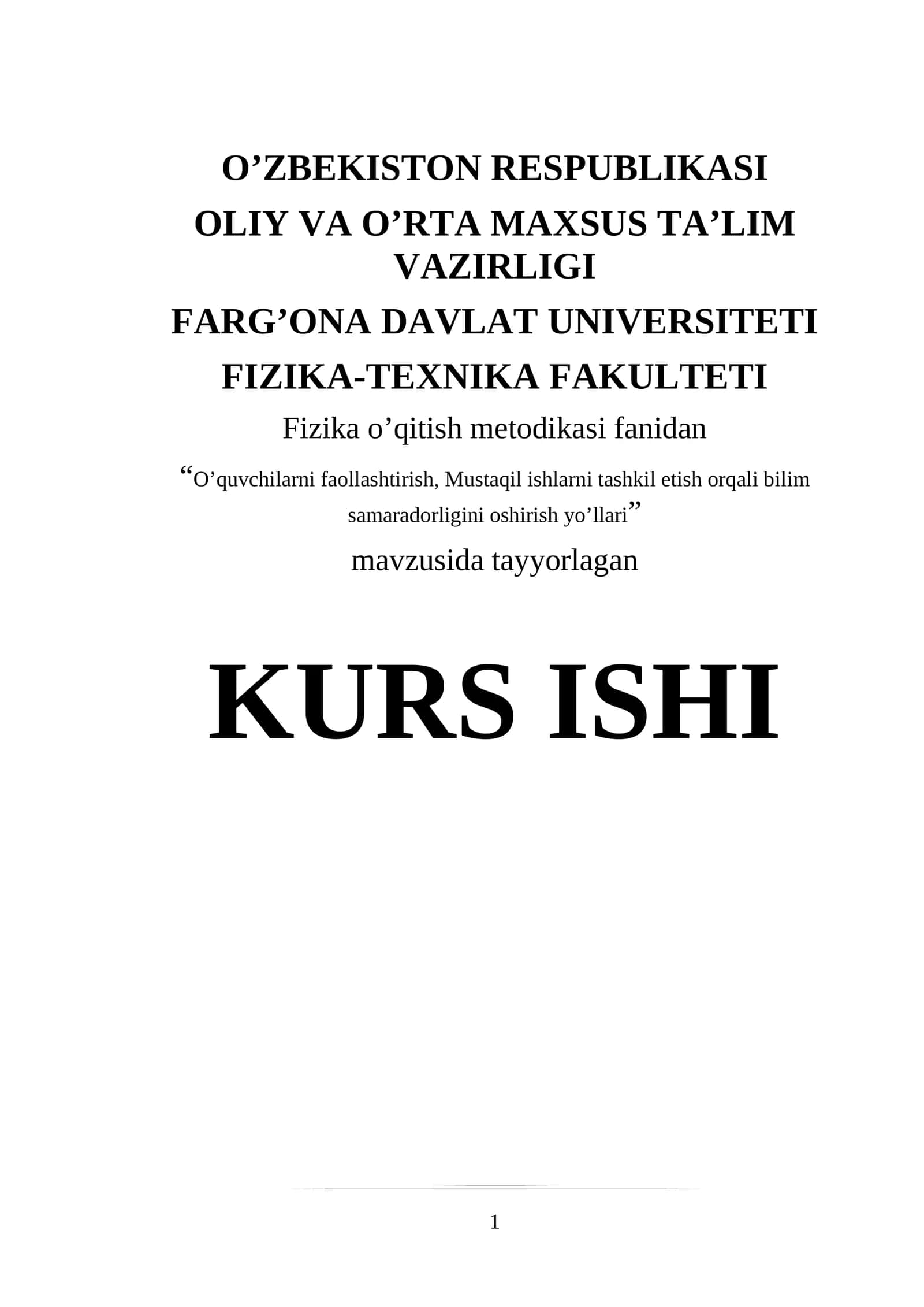 O’quvchilarni faollashtirish, Mustaqil ishlarni tashkil etish orqali bilim samaradorligini oshirish yo’llari