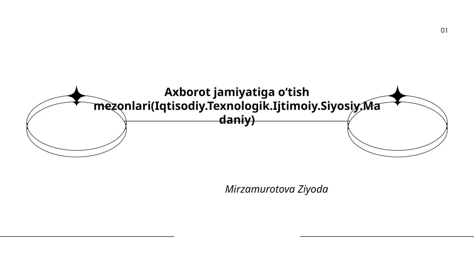 Axborot jamiyatiga oʻtish mezonlari(Iqtisodiy.Texnologik.Ijtimoiy.Siyosiy.Madaniy)